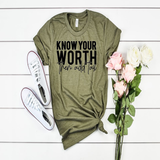 Know Your Worth, Then Add Tax (Black or White Print) *Preorder